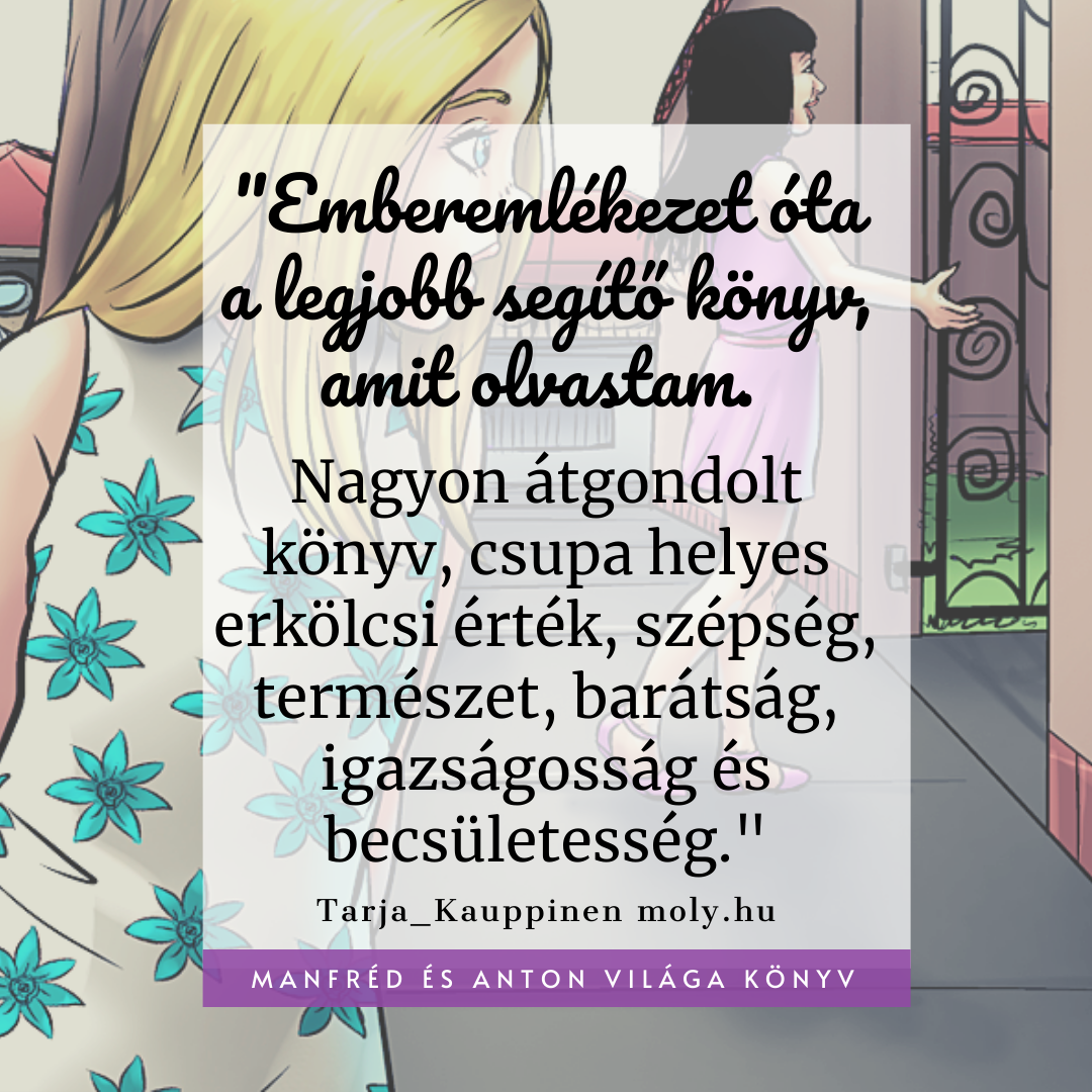 Manfréd és Anton világa